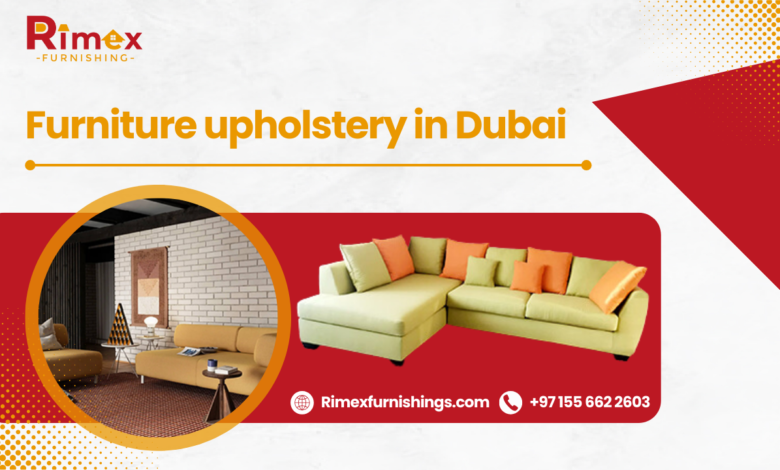 Furniture upholstery in Dubai